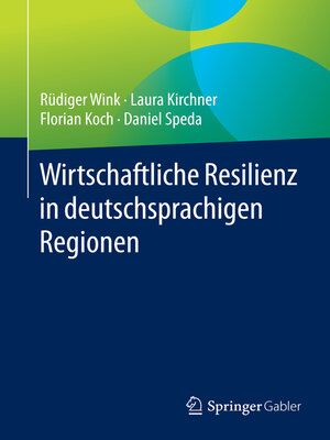 cover image of Wirtschaftliche Resilienz in deutschsprachigen Regionen
